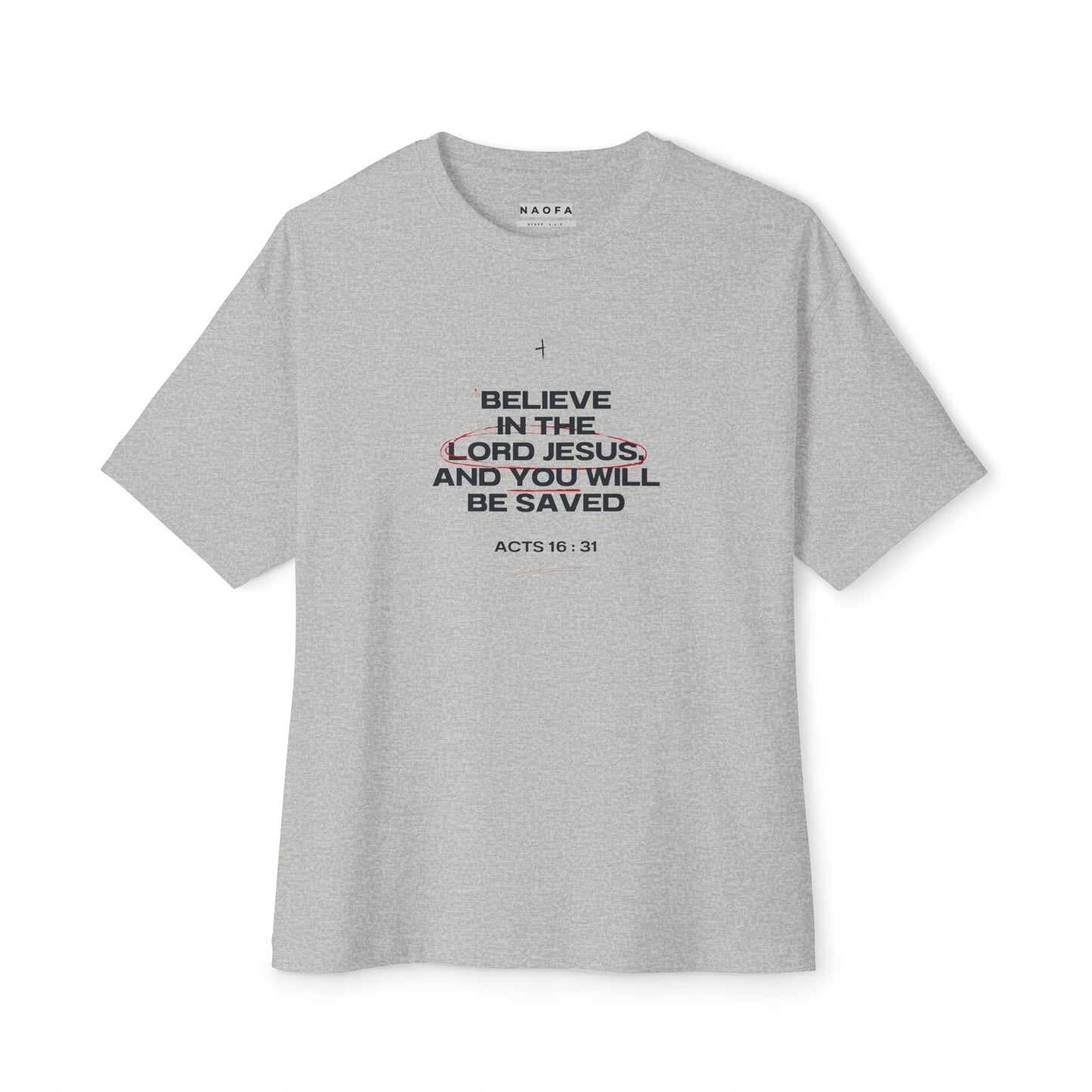 Believe and Be Saved Oversized Tee