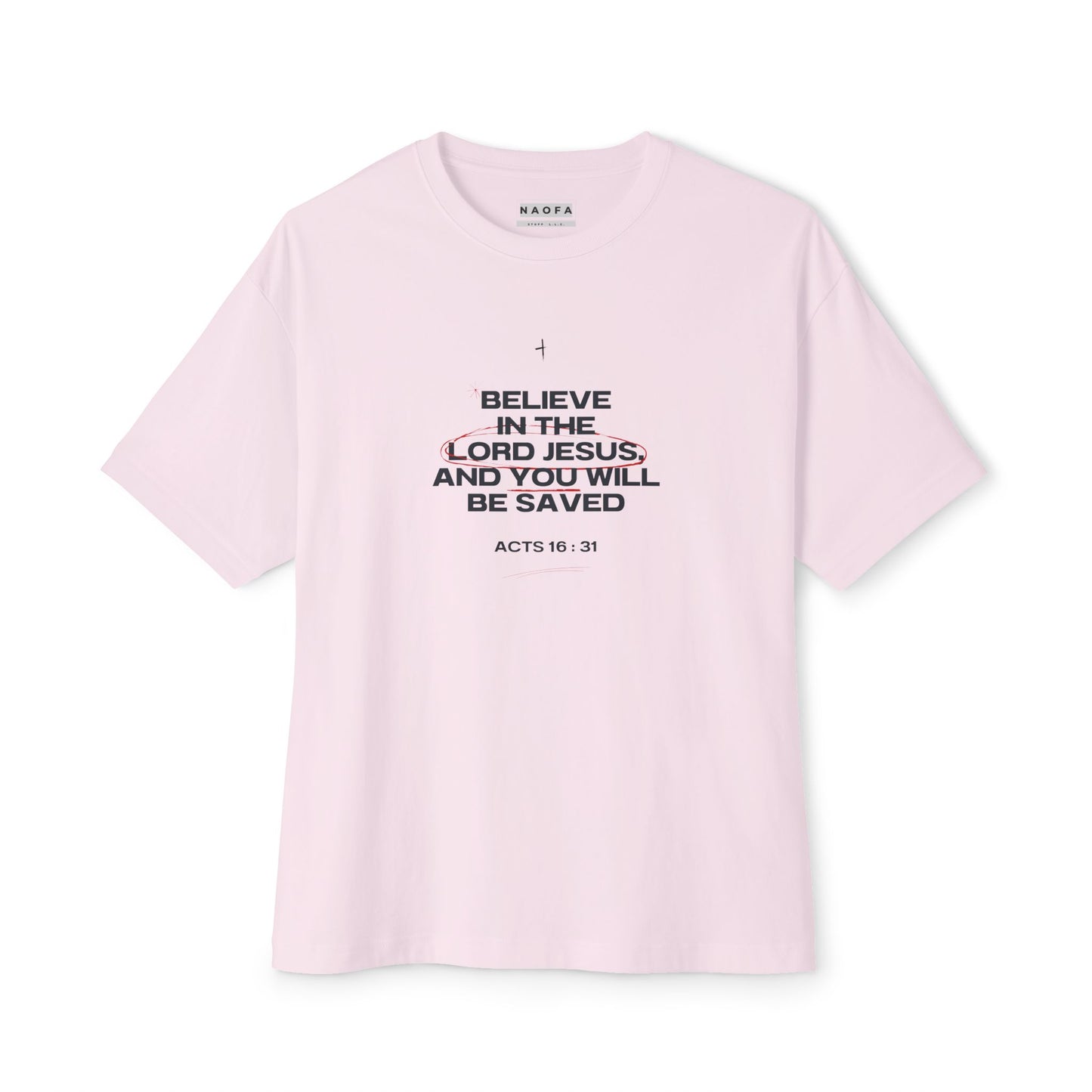 Believe and Be Saved Oversized Tee