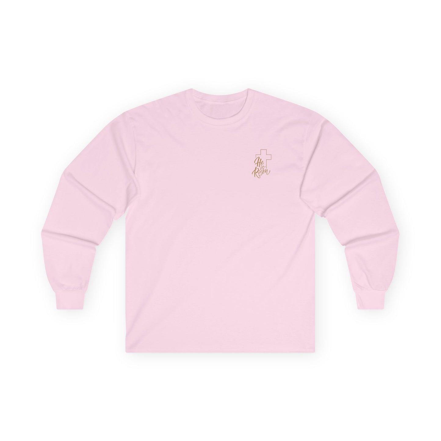 He is Risen, Long Sleeved Tee